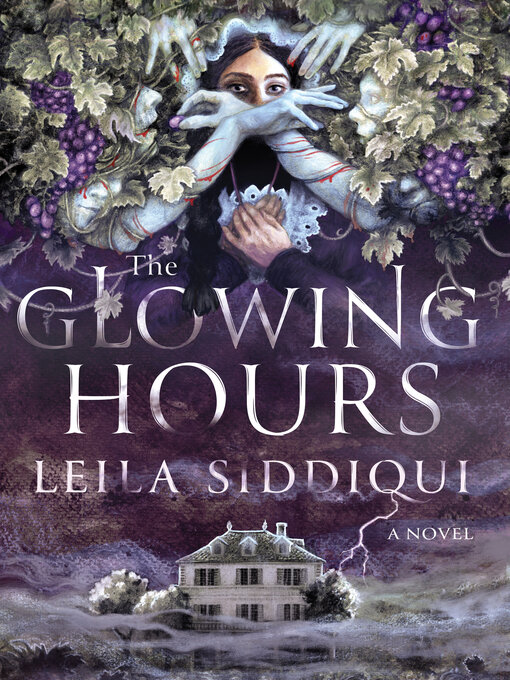 Title details for The Glowing Hours by Leila Siddiqui - Available